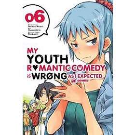 My Youth Romantic Comedy Is Wrong, As I Expected Comic, Vol. 6 (manga)