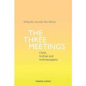 The Three Meetings