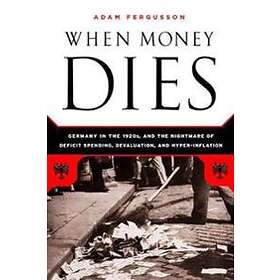 When Money Dies