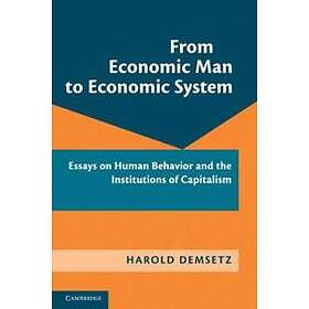 From Economic Man To Economic System