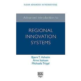 Advanced Introduction To Regional Innovation Systems