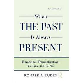 When The Past Is Always Present