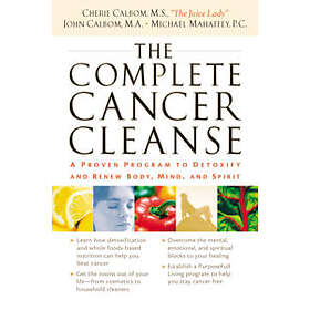 The Complete Cancer Cleanse