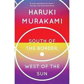 South Of The Border, West Of The Sun