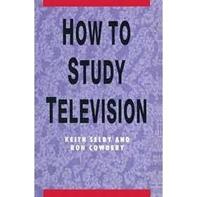 How To Study Television