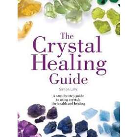 Crystal Healing Guide