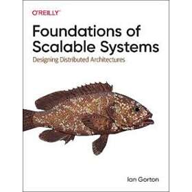 Foundations Of Scalable Systems