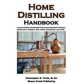 Home Distilling Handbook