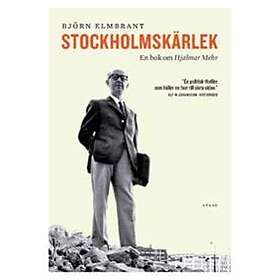 Stockholmskärlek : En Bok Om Hjalmar Mehr