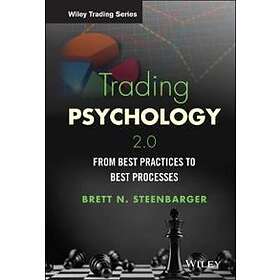 Trading Psychology 2.0 – From Best Practices To Best Processes