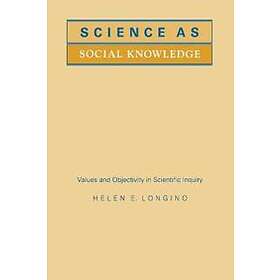 Science As Social Knowledge