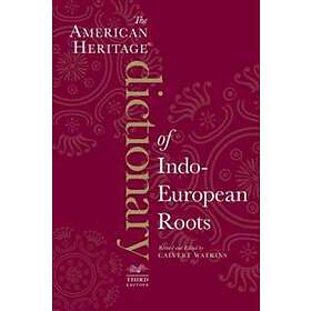 The American Heritage Dictionary Of Indo-European Roots