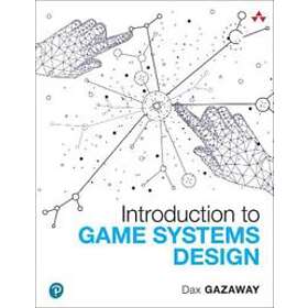 Introduction To Game Systems Design