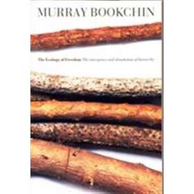 The Ecology Of Freedom