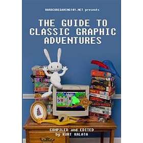 Hardcoregaming101.net Presents: The Guide To Classic Graphic Adventures