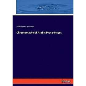 Chrestomathy Of Arabic Prose-Pieces