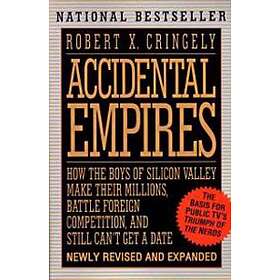 Accidental Empires