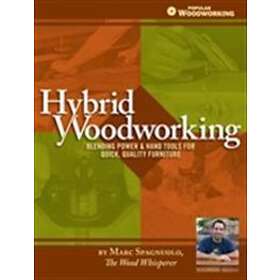 Hybrid Woodworking