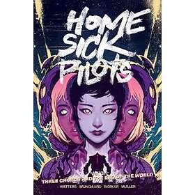 Home Sick Pilots, Volume 3: Three Chords And The End Of The World
