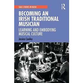 Becoming An Irish Traditional Musician