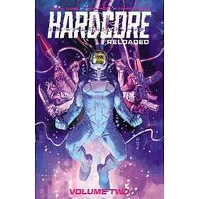 Hardcore Volume 2: Reloaded