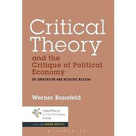 Critical Theory And The Critique Of Political Economy