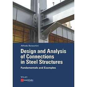 Design And Analysis Of Connections In Steel Structures – Fundamentals And Exampl