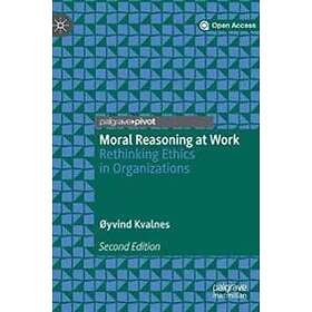 Moral Reasoning At Work