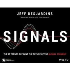 Signals – The 27 Trends Defining The Future Of The Global Economy