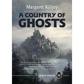 A Country Of Ghosts