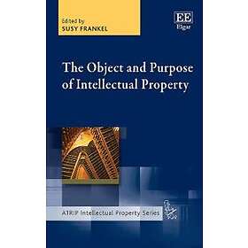 The Object And Purpose Of Intellectual Property
