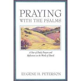 Praying With The Psalms