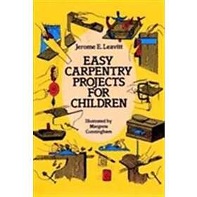 Easy Carpentry Projects For Children