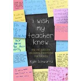 I Wish My Teacher Knew