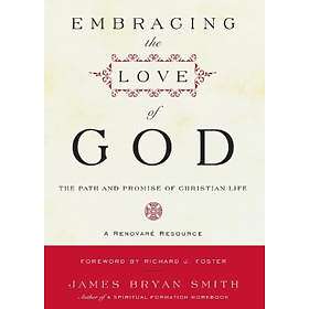 Embracing The Love Of God