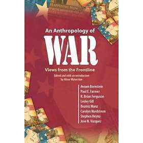 An Anthropology Of War
