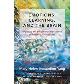 Emotions, Learning, And The Brain