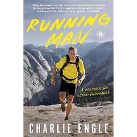 Running Man: A Memoir Of Ultra-Endurance