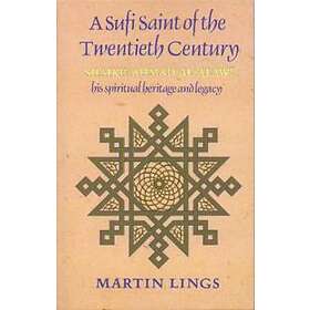 A Sufi Saint Of The Twentieth Century