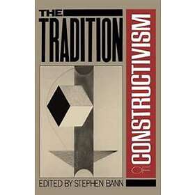 The Tradition Of Constructivism