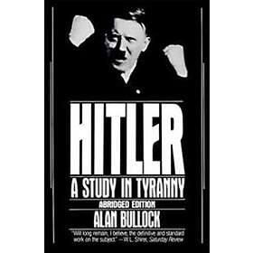 Hitler: A Study In Tyranny