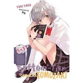 Bottom-Tier Character Tomozaki, Vol 3 (light Novel)