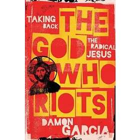 The God Who Riots