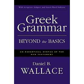 Greek Grammar Beyond The Basics