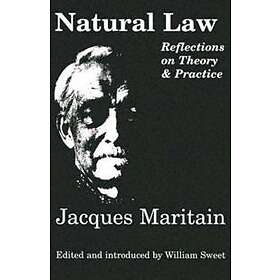 Natural Law – Reflections On Theory & Practice