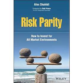 Risk Parity – How To Invest For All Market Environments