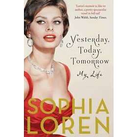 Yesterday, Today, Tomorrow