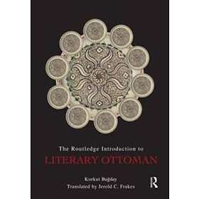 The Routledge Introduction To Literary Ottoman