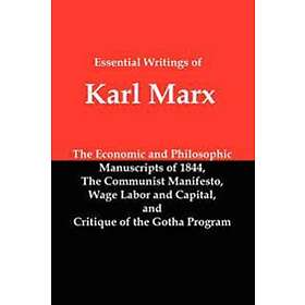 Essential Writings Of Karl Marx
