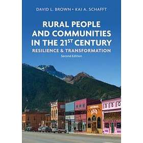 Rural People And Communities In The 21st Century